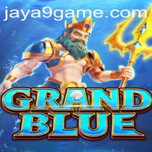 Unveiling the Exciting World of GRANDBLUE with Jaya9