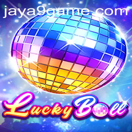 Discovering the Thrill of LuckyBall with Jaya9